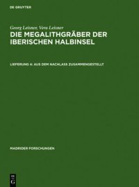 Die Megalithgraeber der Iberischen Halbinsel