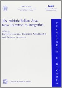 The Adriatic Balkan area from transition to integration