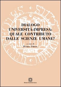 Dialogo università impresa. Quale contributo dalle scienze umane?