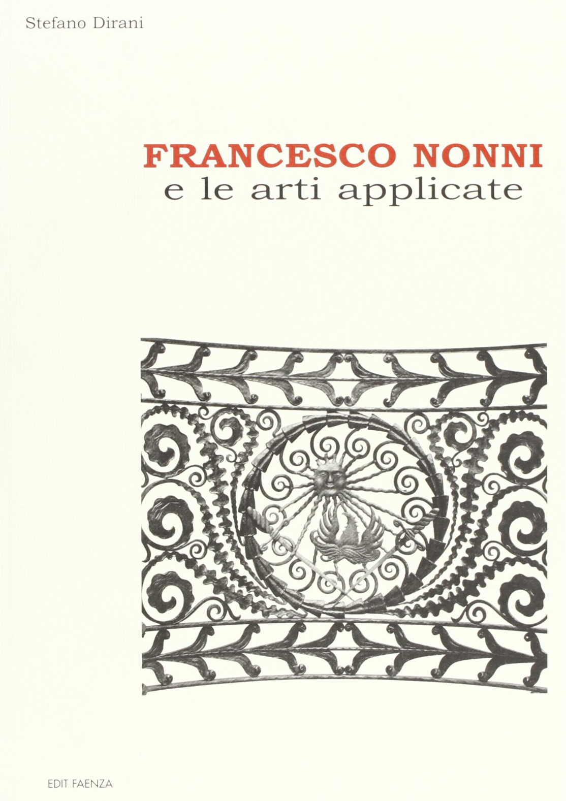 Francesco Nonni e le Arti Applicate Francesco Nonni e le Arti Applicate