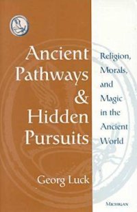 Ancient Pathways, Hidden Pursuits
