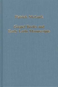 Gospel Books and Early Latin Manuscripts
