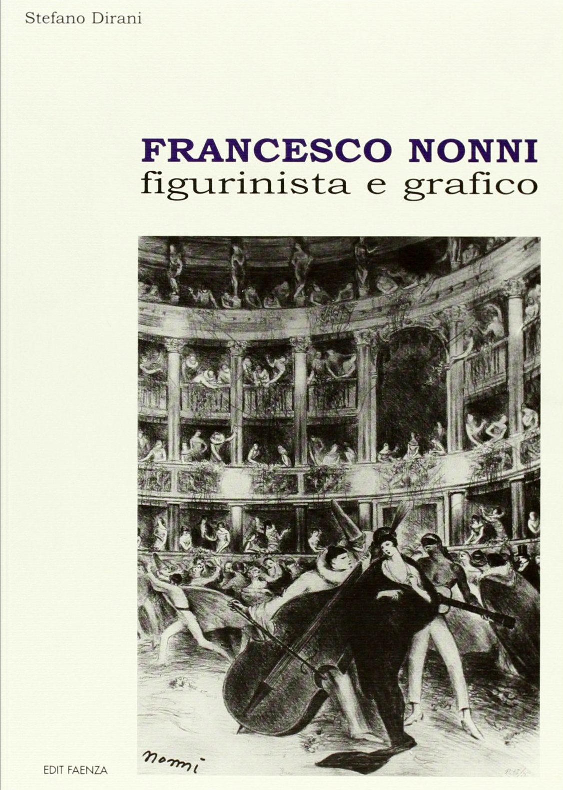 Francesco Nonni. Figurinista e Grafico Francesco Nonni. Figurinista e Grafico