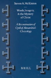 Words, Imagery, and the Mystery of Christ