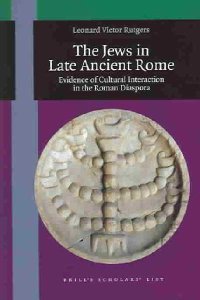 The Jews in Late Ancient Rome