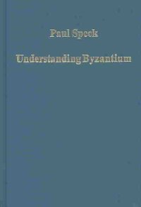 Understanding Byzantium