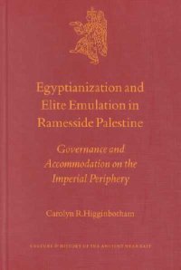 Egyptianization and Elite Emulation in Ramesside Palestine