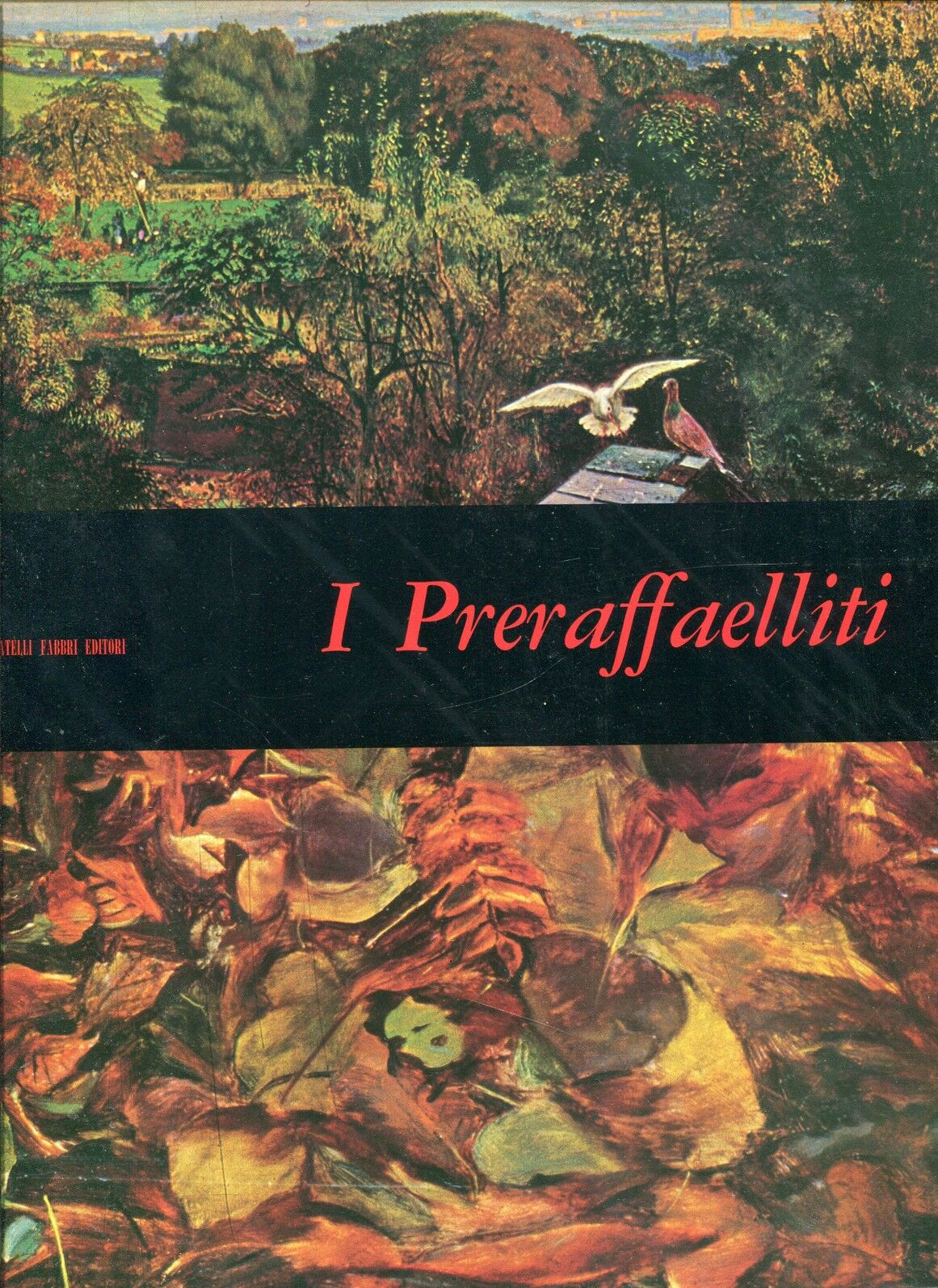 I Preraffaelliti I Preraffaelliti