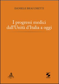 I progressi medici dall'Unità d'Italia a oggi I progressi medici dall'Unità d'Italia a oggi