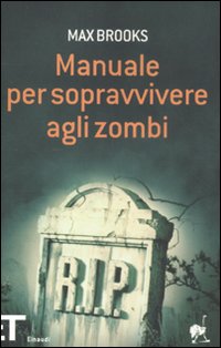 Manuale per sopravvivere agli zombi Manuale per sopravvivere agli zombi