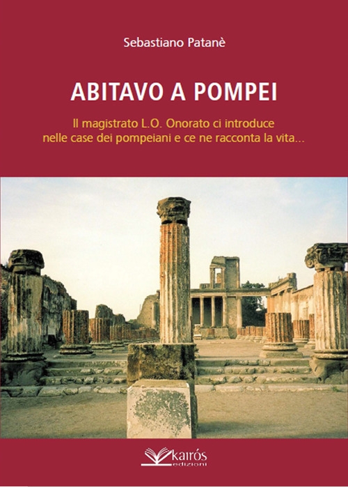Abitavo a Pompei Abitavo a Pompei