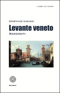 Levante veneto Levante veneto
