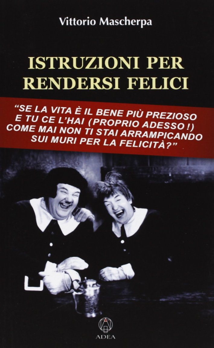 Istruzioni per rendersi felici Istruzioni per rendersi felici