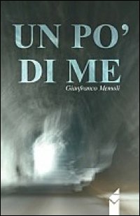 Un po' di me Un po' di me