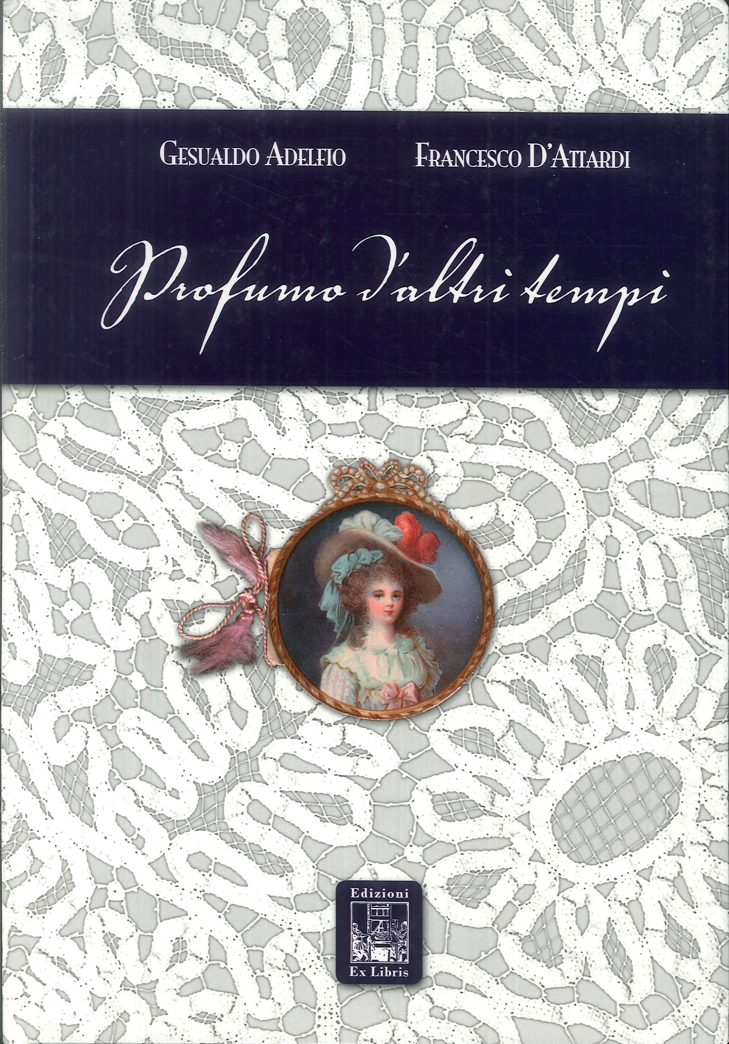 Profumo d'altri tempi Profumo d'altri tempi