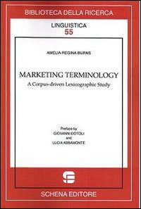 Marketing terminology. A corpus-driven lexicographic study Marketing terminology. A corpus-driven lexicographic study
