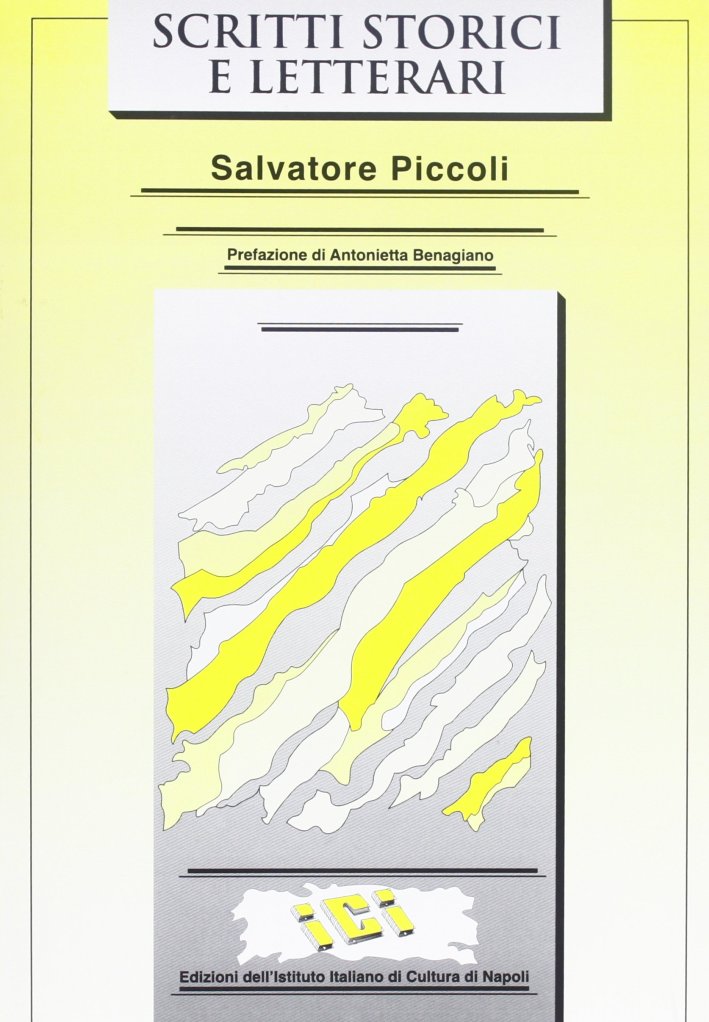 Scritti storici e letterari Scritti storici e letterari