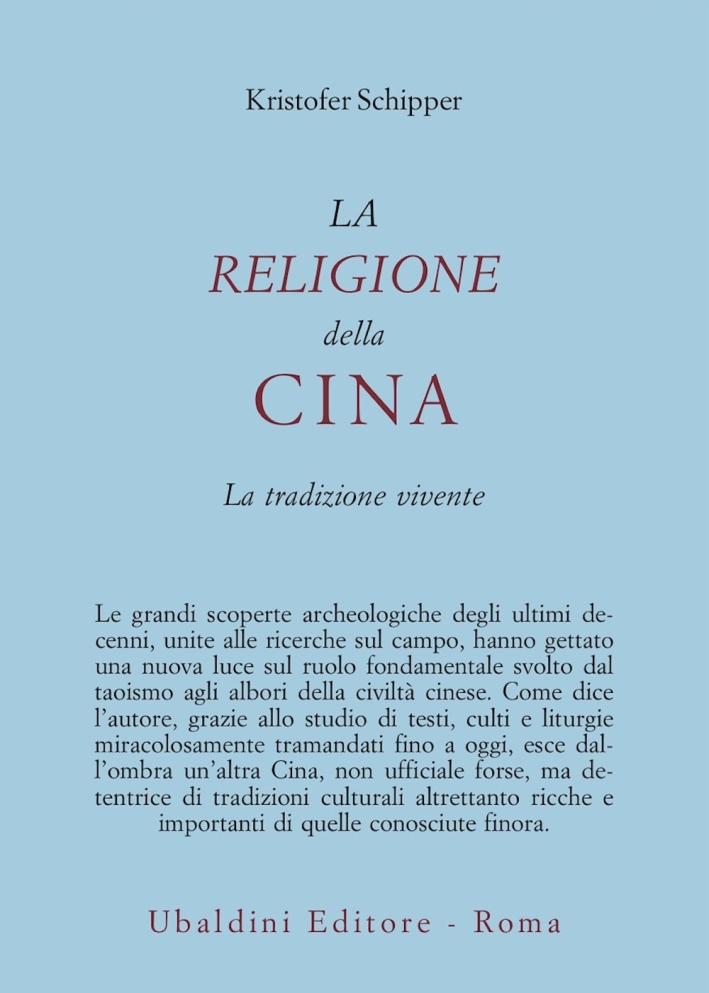La religione della Cina. La tradizione vivente La religione della Cina. La tradizione vivente
