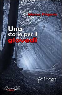 Una storia per il giovedì Una storia per il giovedì