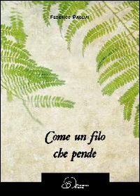 Come un filo che pende Come un filo che pende