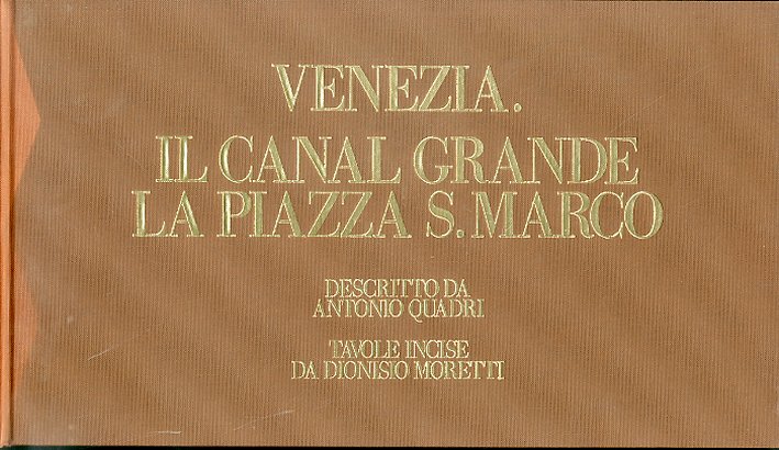 Venezia. Il Canal Grande. La Piazza San Marco Venezia. Il Canal Grande. La Piazza San Marco