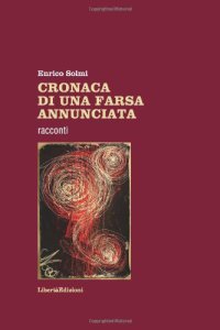 Cronaca di una farsa annunciata