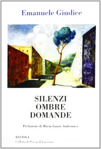 Silenzi ombre domande
