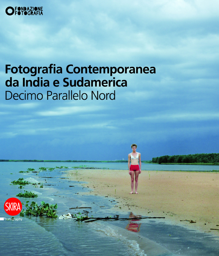 Fotografia contemporanea da India e Sudamerica. Decimo parallelo nord Fotografia contemporanea da India e Sudamerica. Decimo parallelo nord