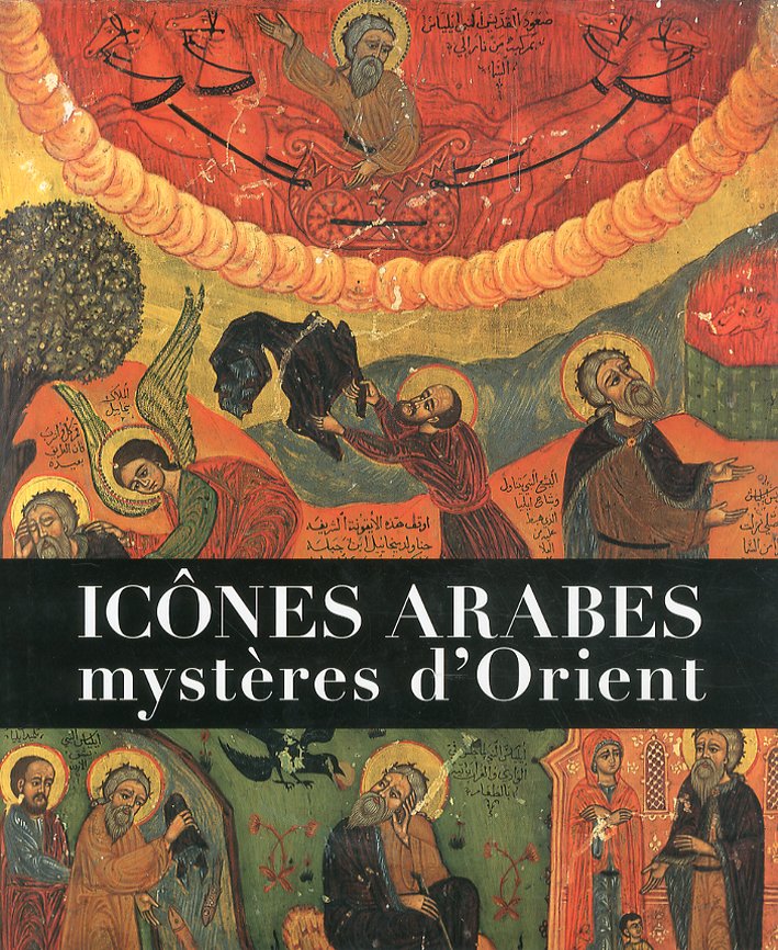 Icones Arabes mysteres d'Orient Icones Arabes mysteres d'Orient