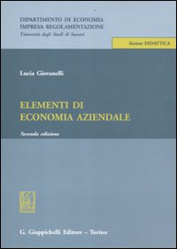 Elementi di Economia Aziendale Elementi di Economia Aziendale