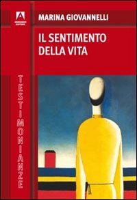 IL sentimento della vita IL sentimento della vita