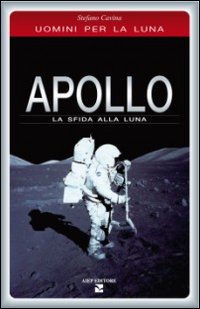 Apollo. La sfida alla luna Apollo. La sfida alla luna