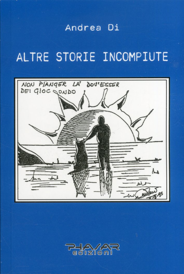 Altre storie incompiute Altre storie incompiute