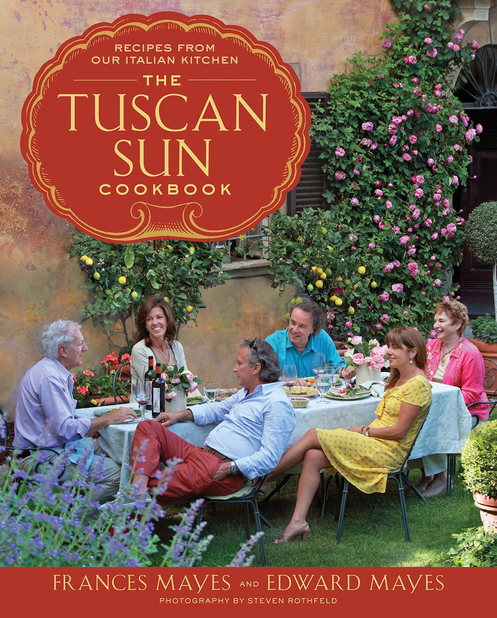 Tuscan Sun Cookbook Tuscan Sun Cookbook