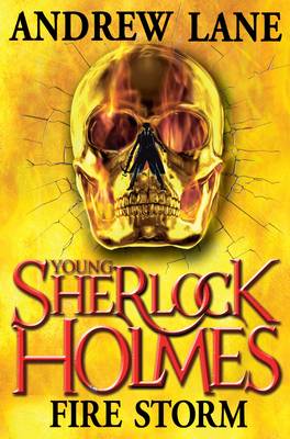 Young Sherlock Holmes: Fire Storm Young Sherlock Holmes: Fire Storm