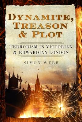 Dynamite, Treason & Plot Dynamite, Treason & Plot