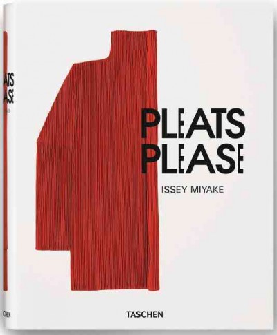 Issey Miyake: Pleats Please Issey Miyake: Pleats Please