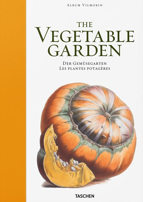 Vilmorin album. The vegetable garden. Ediz. inglese, francese e tedesca Vilmorin album. The vegetable garden. Ediz. inglese, francese e tedesca