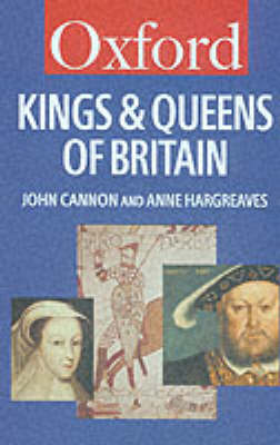 The Kings and Queens of Britain The Kings and Queens of Britain