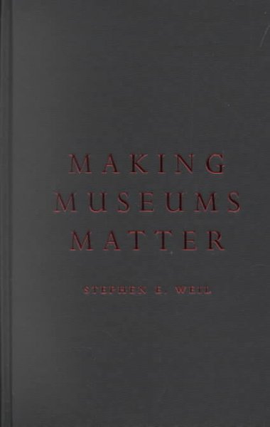 Making Museums Matter Making Museums Matter