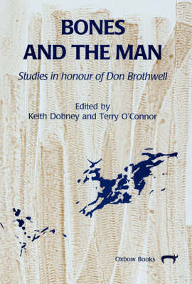Bones and Man Bones and Man