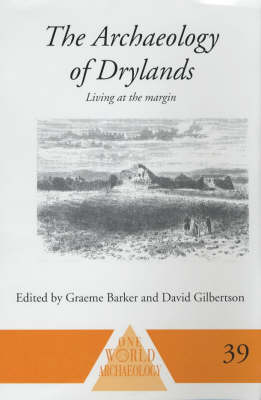 The Archaeology of Drylands The Archaeology of Drylands