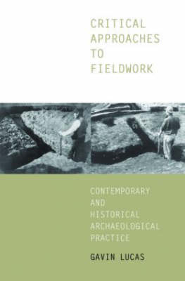 Critical Approaches to Fieldwork Critical Approaches to Fieldwork
