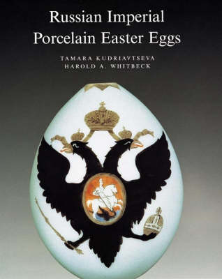 Russian Imperial Porcelain Easter Eggs Russian Imperial Porcelain Easter Eggs