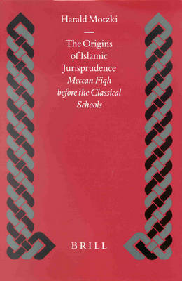 The Origins of Islamic Jurisprudence The Origins of Islamic Jurisprudence