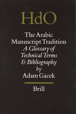 The Arabic Manuscript Tradition The Arabic Manuscript Tradition