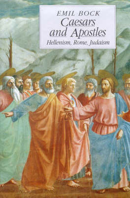 Caesars and Apostles Caesars and Apostles