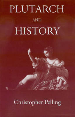 Plutarch and History Plutarch and History
