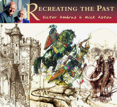 Recreating the Past Recreating the Past