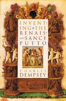 Inventing the Renaissance Putto Inventing the Renaissance Putto